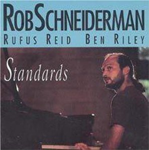 ROB SCHNEIDERMAN / ロブ・シュナイダーマン / Standards