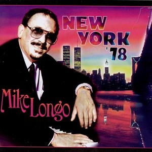 MIKE LONGO / マイク・ロンゴ / New York '78 