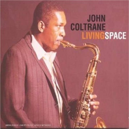 JOHN COLTRANE / ジョン・コルトレーン / LIVING SPACE