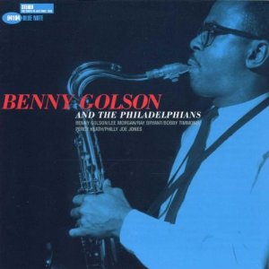 BENNY GOLSON / ベニー・ゴルソン / Benny Golson And The Philadelphians
