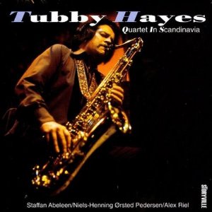 TUBBY HAYES / タビー・ヘイズ / In Scandinavia
