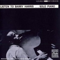 BARRY HARRIS / バリー・ハリス / LISTEN TO BARRY HARRIS
