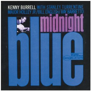 KENNY BURRELL / ケニー・バレル / Midnight Blue(RVG)