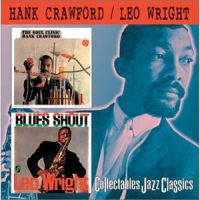 Hank Crawford / Leo Wright / Soul Cliinic / Blues Shoutもったいない本舗