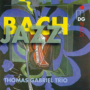 THOMAS GABRIEL / トーマス・ガブリエル / Bach Jazz