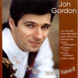 輸入盤 CD【DTRCD-156】Jon Gordon ジョン・ゴードン / The Things We Need / 送料310円～ - ジャズ