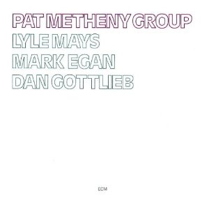 PAT METHENY / パット・メセニー / PAT METHENY GROUP