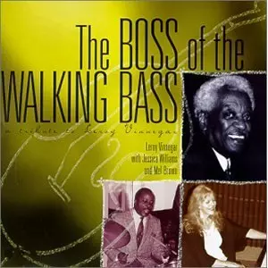 LEROY VINNEGAR / リロイ・ヴィネガー / Boss of the Walking Bass