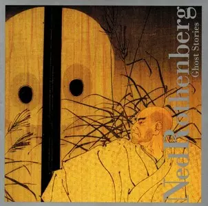 NED ROTHENBERG / ネッド・ローゼンバーグ / Ghost Stories