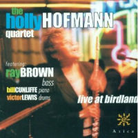 HOLLY HOFMANN / LIVE AT BIRDLAND
