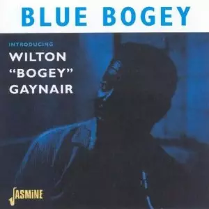 WILTON 'BOGEY' GAYNAIR / ウィルトン・ゲイナー商品一覧｜JAZZ