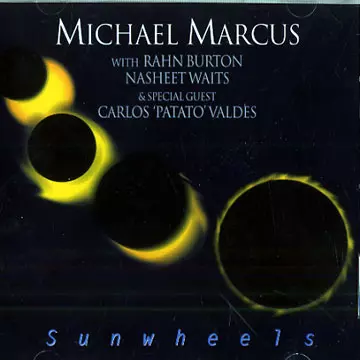 MICHAEL MARCUS / マイケル・マーカス / Sunflowers