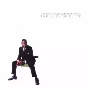 MARCUS SHELBY / マーカス・シェルビー / Lights Suite