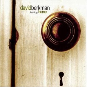 DAVID BERKMAN / デヴィッド・バークマン / Leaving Home