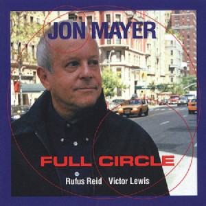 JON MAYER / ジョン・メイヤー / Full Circle