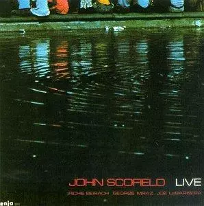 洋楽 john scofield LIVE LIVE/JOHN SCOFIELD/ジョン・スコフィールド｜JAZZ｜ディスクユニオン