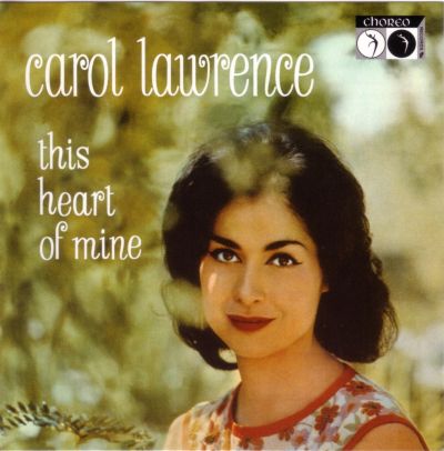 CAROL LAWRENCE / This Heart Of Mine