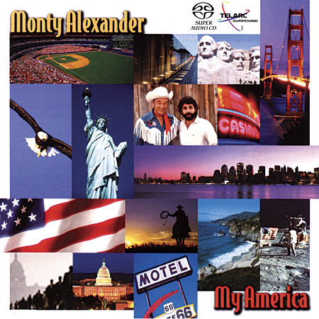 MONTY ALEXANDER / モンティ・アレキサンダー / My America(SACD/Multichannel)