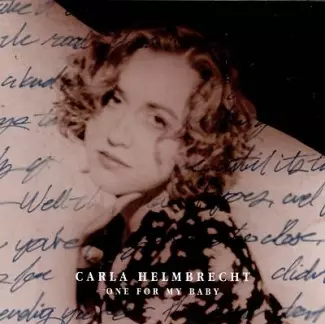 One for My Baby/Carla Helmbrecht：美品CD ONE FOR MY BABY/CARLA HELMBRECHT/カーラ・ヘルムブレヒト