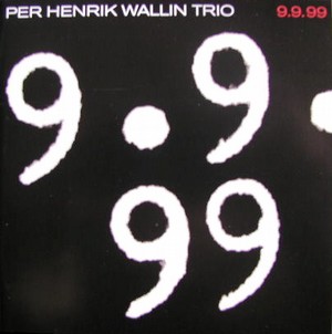 【送料無料】CD ★PER HENRIK WALLIN TRIO/ 9.9.99 ☆パー・ヘンリック・ワリン STUCD 00202