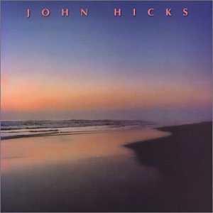 JOHN HICKS / ジョン・ヒックス / John Hicks