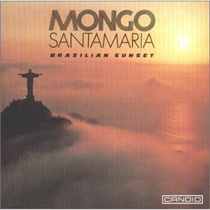 MONGO SANTAMARIA / モンゴ・サンタマリア / Brazilian Sunset