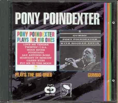 PONY POINDEXTER / ポニー・ポインデクスター / PLAYS THE BIG ONES/GUMBO