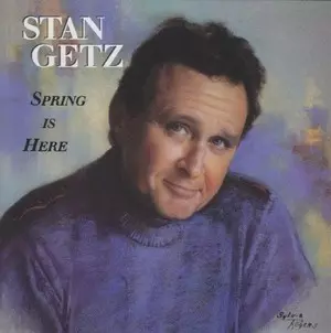 STAN GETZ / スタン・ゲッツ / Spring Is Here(HYBRID/SACD/STEREO)