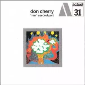 DON CHERRY / ドン・チェリー / Mu Second Part