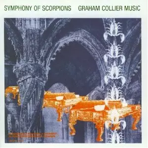 GRAHAM COLLIER / グラハム・コリアー / SYMPHONY OF SCORPIONS