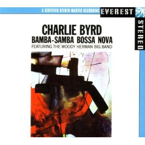 CHARLIE BYRD / チャーリー・バード / Bamba Samba Bossa Nova