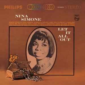 NINA SIMONE / ニーナ・シモン / LET IT ALL OUT