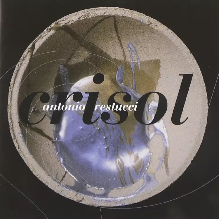 ANTONIO RESTUCCI / アントニオ・レストゥッチ / CRISOL