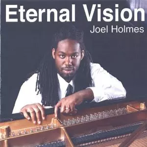 JOEL HOLMES / Eternal Vision