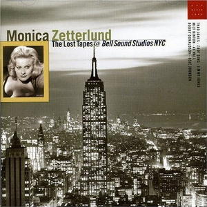 MONICA ZETTERLUND / モニカ・ゼタールンド / Lost Tapes