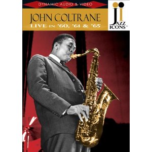 Jazz Icons: John Coltrane Live In '60 '61 & '65(DVD)/JOHN COLTRANE 