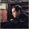 GLENN GOULD / グレン・グールド / BRAHMS: 4 BALLADES OP.10 10 INTERMEZZI OP.76