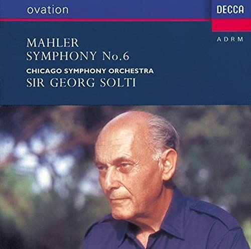 MAHLER: SYMPHONY NO.6/GEORG SOLTI/ゲオルク・ショルティ｜CLASSIC