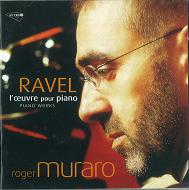 ROGER MURARO / ロジェ・ムラロ / RAVEL: L'OEUVRE POUR PIANO