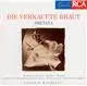 JAROSLAV KROMBHOLC / ヤロスラウ・クロンプホルツ / SMETANA:DIE VERKAUFTE BRAUT(THE BARTERED BRIDE)