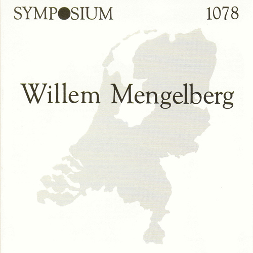 WILLEM MENGELBERG / ウィレム・メンゲルベルク / ORCHESTRAL MUSIC