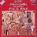 PASCAL ROGE / パスカル・ロジェ / SATIE:3 GYMNOPEDIES & OTHER PIANO WORKS