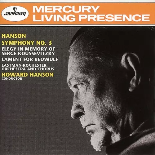 HOWARD HANSON / ハワード・ハンソン / HANSON CONDUCTS HANSON - SYMPHONY NO.3 / ELEGY / LAMENT FOR BEOWULF