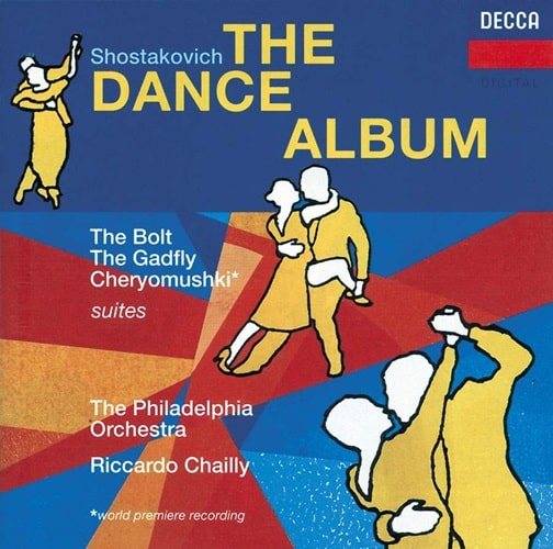 RICCARDO CHAILLY / リッカルド・シャイー / SHOSTAKOVICH: THE DANCE ALBUM