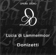 RENATA SCOTTO / レナータ・スコット / DONIZETTI:LUCIA DI LAMMERMOOR