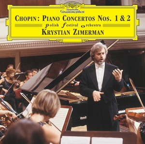 KRYSTIAN ZIMERMAN / クリスチャン・ツィメルマン / CHPOIN: PIANO CONCERTOS NOS.1 & 2