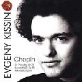 EVGENI KISSIN / エフゲニー・キーシン / CHOPIN:24PRELUDES,PIANO SONATA2