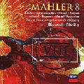 RICCARDO CHAILLY / リッカルド・シャイー / MAHLER:SYMPHONY 8 / マーラー:交響曲第8番「千人の交響曲」