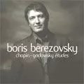 BORIS BEREZOVSKY / ボリス・ベレゾフスキー / CHOPIN/GODOWSKY: ETUDES FOR PIANO