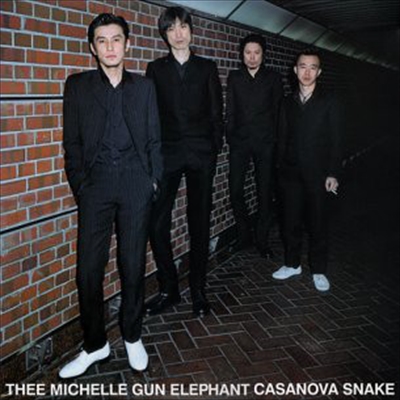 thee michelle gun elephant / ザ・ミッシェルガン・エレファント / CASANOVA SNAKE